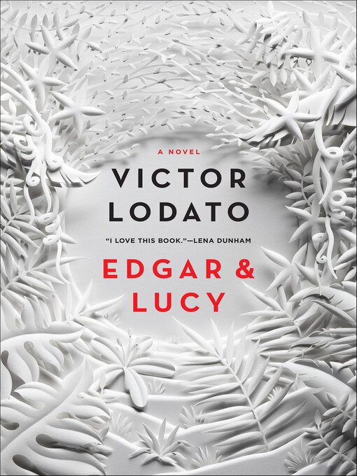 Title details for Edgar and Lucy by Victor Lodato - Wait list